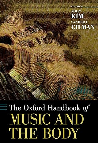 The Oxford Handbook of Music and the Body - Orginal Pdf